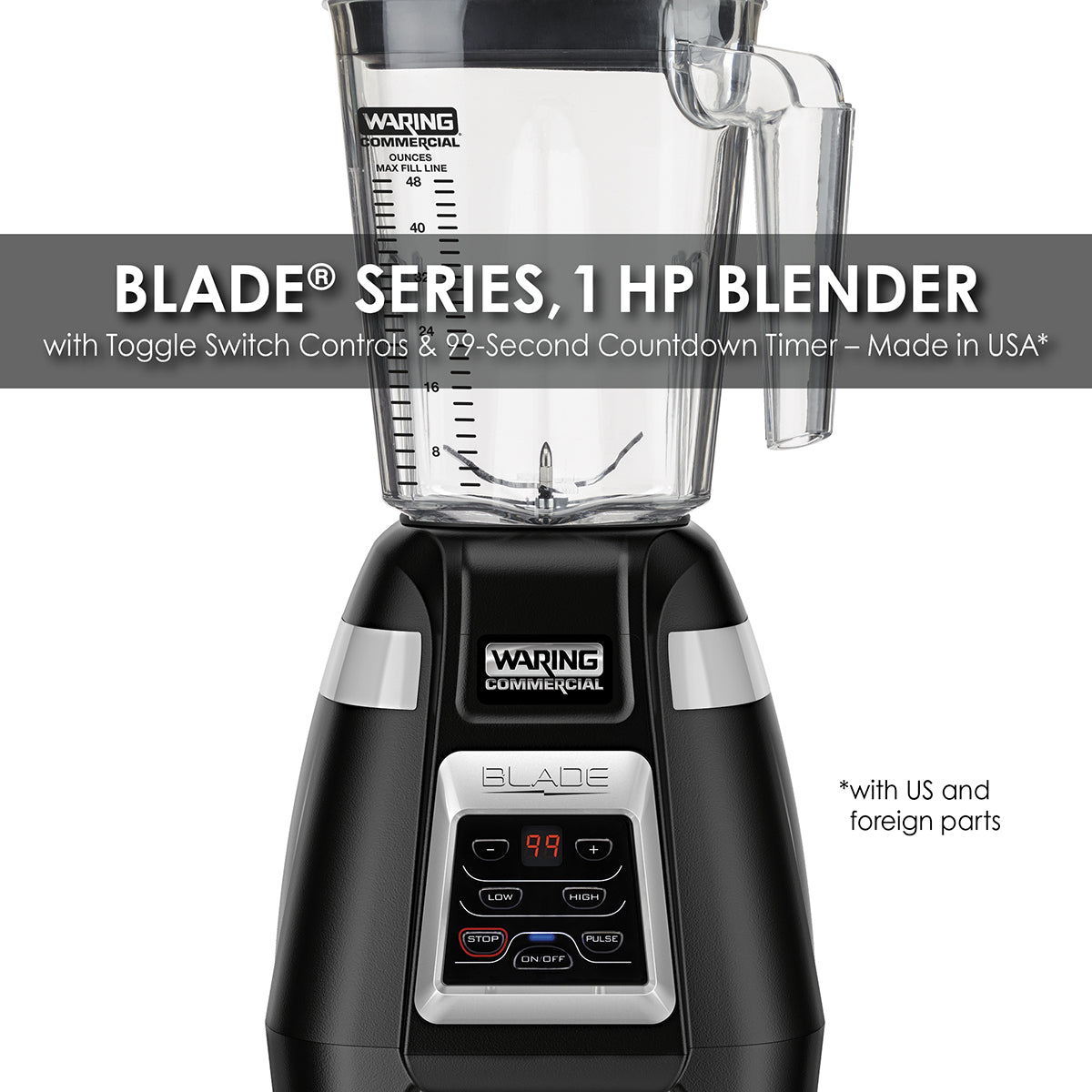 Waring WARING BLADE SERIES 1 HP BLENDER WITH ELECTRONIC TOUCHPAD CONTROLS AND 99-SECOND COUNTDOWN TIMER ‚Äì MADE IN THE USA*  Model: BB340