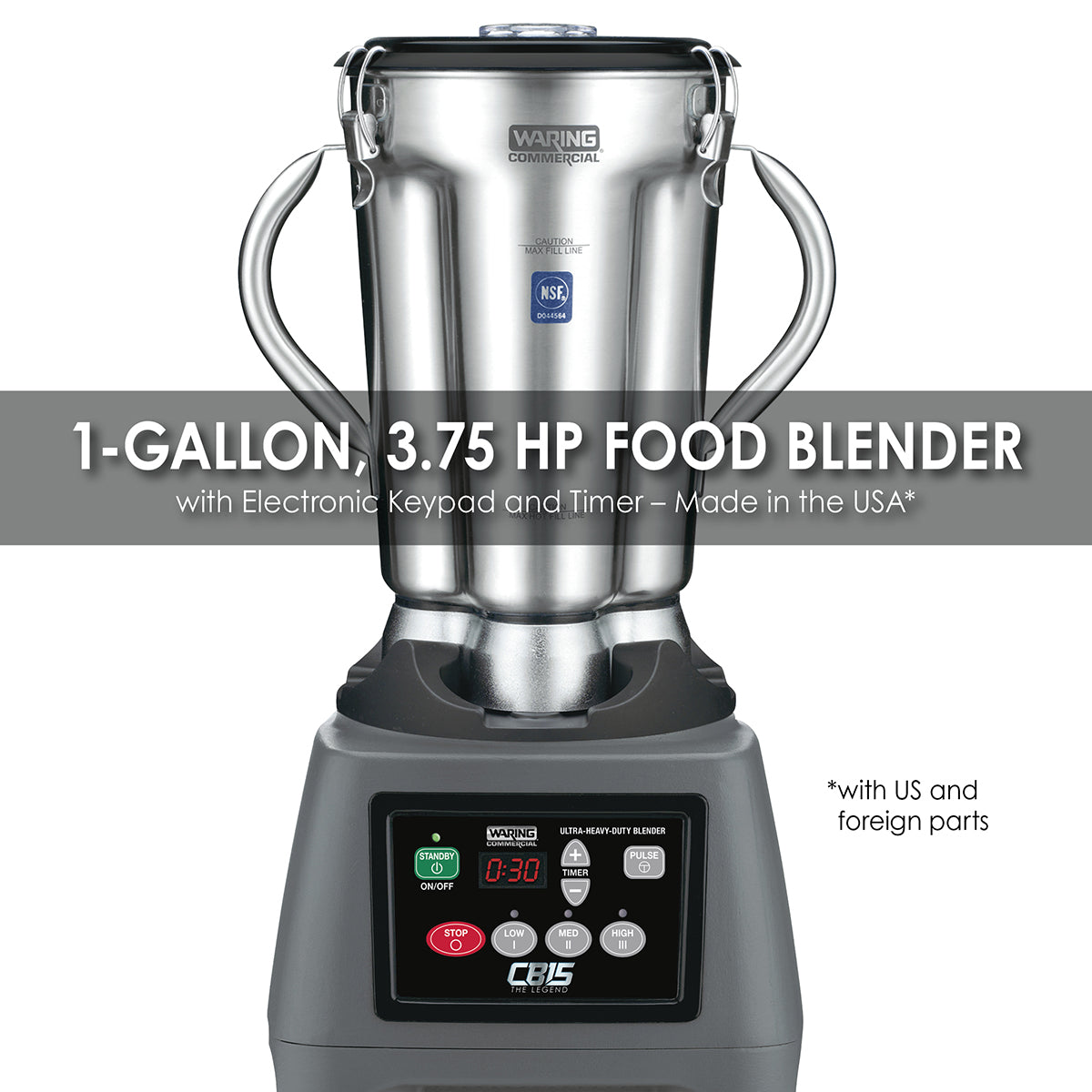 Waring ONE-GALLON 3.75 HP FOOD BLENDER WITH ELECTRONIC KEYPAD AND TIMER ‚Äì MADE IN THE USA*  Model: CB15T