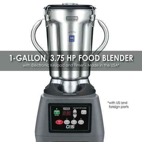 Waring ONE-GALLON 3.75 HP FOOD BLENDER WITH ELECTRONIC KEYPAD AND TIMER ‚Äì MADE IN THE USA*  Model: CB15T